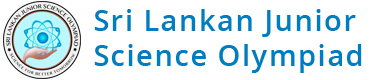 The Sri Lankan Junior Science Olympiad Competition – 2023 | Sri Lankan Junior Science Olympiad